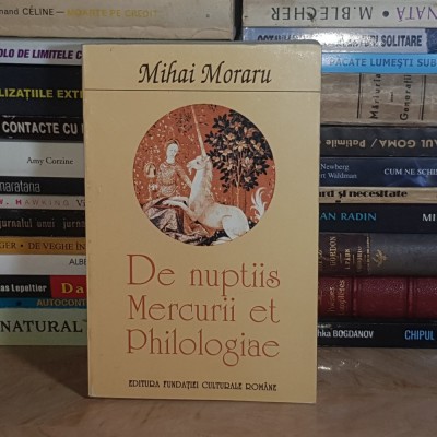 MIHAI MORARU - DE NUPTIIS MERCURII ET PHILOLOGIAE , 1997 * foto