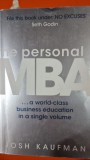 The Personal MBA: A World-Class Business Education in a Single Volume - Josh Kaufman