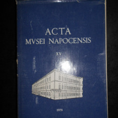 Acta Musei Napocensis volumul 15 (1978, editie cartonata)