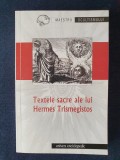 Textele sacre ale lui Hermes Trismegistos (trad. Maria Genescu)