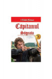 Săgeata. Căpitanul Vol.3 - Paperback brosat - Michel Z&eacute;vaco - Dexon