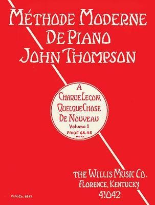 John Thompson&amp;#039;s Modern Course for the Piano - First Grade (French): First Grade - French Edition foto