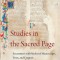 Studies in the Sacred Page: Encounters with Medieval Manuscripts, Texts, and Exegesis: A Book of Essays in Honour of Lesley Smith