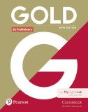 Gold B1 Preliminary New Edition Coursebook and MyEnglishLab Pack - Paperback brosat - Clare Walsh, Lindsay Warwick - Pearson