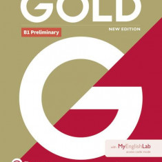Gold B1 Preliminary New Edition Coursebook and MyEnglishLab Pack - Paperback brosat - Clare Walsh, Lindsay Warwick - Pearson