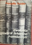Evolutia gandirii istorice romanesti - Pompiliu Teodor (1970)