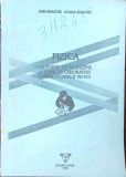 FIZICA CULEGERE DE PROBLEME SI TEME DE LABORATOR PENTRU CLASELE VII-VIII-ION ENACHE, IOANA ENACHE-353751