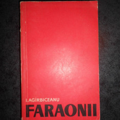 I. AGARBICEANU - FARAONII