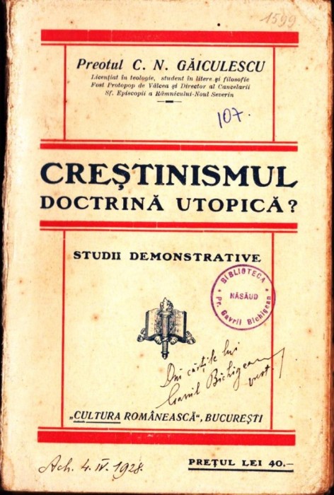 C8873N Creștinismul doctrină utopică? Studii demonstrative de preot C N Găiculescu, fără an, București