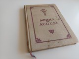 MINEIUL PE AUGUST 1989 TIPARIT CU BINECUVANTAREA PF TEOCTIST. EDIȚIA A CINCEA