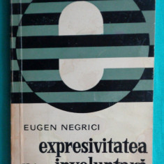 Eugen Negrici – Expresivitatea involuntara ( critica literara )