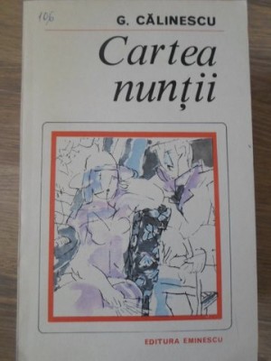 CARTEA NUNTII-GEORGE CALINESCU-171290 foto