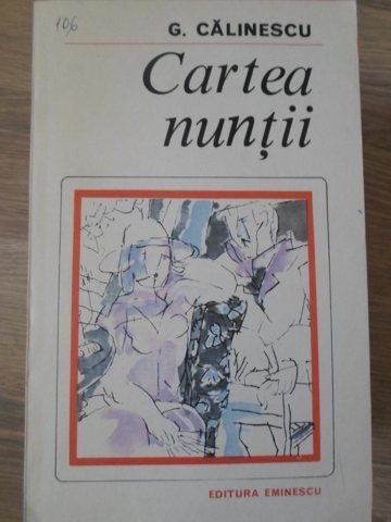 CARTEA NUNTII-GEORGE CALINESCU-171290