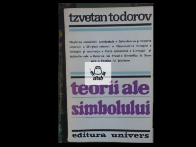 Tvetan Todorov Teorii ale simbolului foto