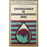 Deferizarea si demanganizarea apei - 1977 - Speranta Nitescu (Y196)