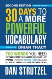 30 Days to a More Powerful Vocabulary 2nd Edition: 600 Words You Need to Transform Your Career and Your Life