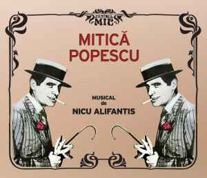 CD Camil Petrescu - Musical De Nicu Alifantis &lrm;&ndash; Mitică Popescu, sigilat
