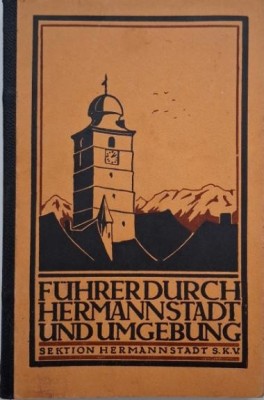 Fuhrer durch Hermannstadt und dessen Umgebung foto