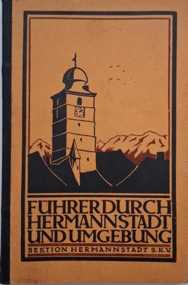 Fuhrer durch Hermannstadt und dessen Umgebung