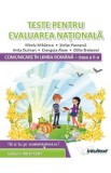 Comunicare in limba romana. Teste pentru Evaluarea Nationala - Clasa 2 - Mirela Mihaescu, Stefan Pacearca