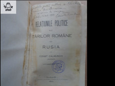 Const Calmuschi Relatiunile politice ale Tarilor Romane cu Rusia 1911 autograf foto