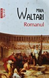 Cumpara ieftin Romanul (Top 10+) - 2020 - Mika Waltari (V322)