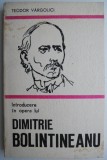 Introducere in opera lui Dimitrie Bolintineanu - Teodor Vargolici - Studiu critic literar