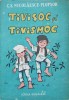 TIVISOC si TIVISMOC - C.S. Nicolaescu-Plopsor - Editura Scrisul Romanesc 1987 - Carte Povesti Copii