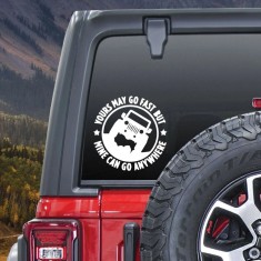 Sticker autoadeziv pentru vehicule Off Road, model &quot;You Can Go Fast&quot;,