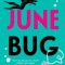 June Bug