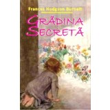 Gradina secreta - Burnett Frances Hodgson