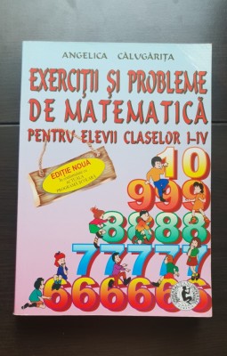 Exerciții și probleme de matematică pentru elevii claselor I-IV - Angelica Călugărița foto