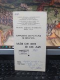 Iașii de ieri si de azi, pliant Expoziție de pictură și grafică, Iași 1980, 152