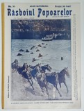 REVISTA RASBOIUL POPOARELOR , UN REGIMENT FRANCEZ DE CAVELERIE ... , NO. 51 , redactat de ION GORUN , 1915