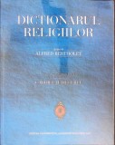 Dictionarul Religiilor - Alfred Bertholet, Gabriel Decuble - Editia a II-a, Crestinism, 434 pagini, 2012