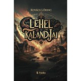 Lehel kalandjai - Kov&aacute;cs Lőrinc