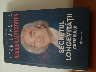 Secretul Longevitații Creierului-Academician Leon Dănilă foto
