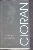 AMURGUL GANDURILOR-EMIL CIORAN-355357