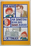 AM SAMSTAG KAM DAS SAMS ZURUCK ( SAMBATA A REVENIT SAMS ) von PAUL MAAR , 2002