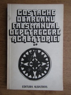 Costache Olareanu - Fals manual de petrecere a calatoriei foto