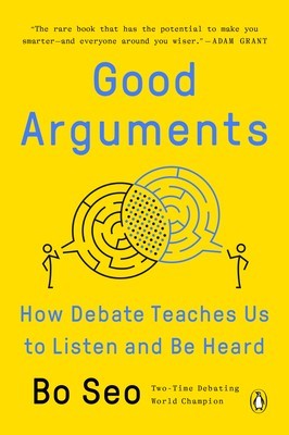 Good Arguments: How Debate Teaches Us to Listen and Be Heard foto