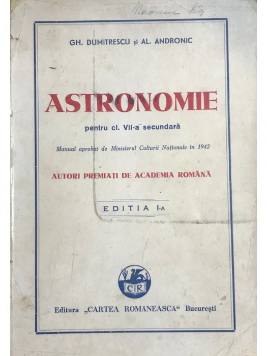 Gh. Dumitrescu - Astronomie pentru cl. VII-a secundara (1942)