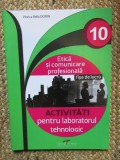 Etică și comunicare profesională. Fișe de lucru. Clasa a X-a