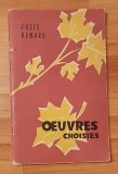 Oeuvres Choisies de Jules Renard. In franceza, explicatii in rusa