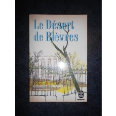 GEORGES DUHAMEL - LE DESERT DE BIEVRES (Le livre de poche)