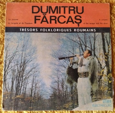 DD- Vinil Dumitru Fărcaș Un virtuos al taragotului Tresoir folkloriques roumains foto