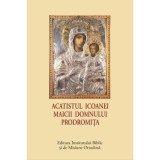 Acatistul Icoanei Maicii Domnului Prodromita (format mic)