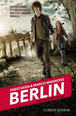 Focurile din Tegel (Vol. 1) - Hardcover - Fabio Geda, Marco Magnone - Corint Junior foto