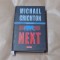MICHAEL CRICHTON - NEXT