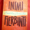 Eusebiu Camilar - Inimi Fierbinti Ed.1963 Ed.pt.Literatura ,455 pag